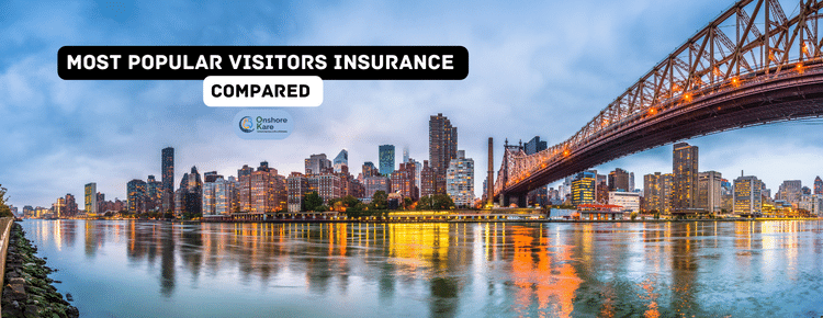 Visitors Insurance Comparison: Atlas America vs Patriot America vs Safe Travels USA Insurance