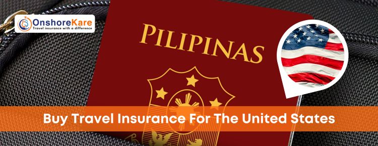 Travel Insurance For USA: Filipinos Buy In Philippines Or USA?